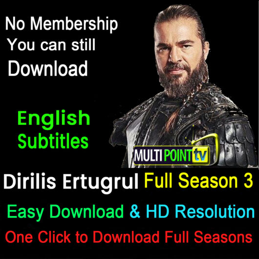 Dirilis Ertugrul Full Season 3 | Download