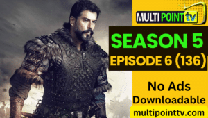 Watch and Download Kurulus Osman Episode 136 English Subtitles