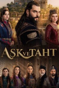 Ask Ve Taht (Love and Throne) English Subtitles